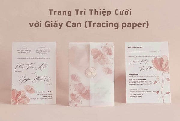 Trang trí thiệp cưới cùng với giấy can (Tracing paper)